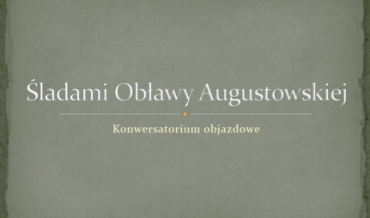 Śladami Obławy Augustowskiej-1